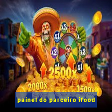 painel do parceiro ifood